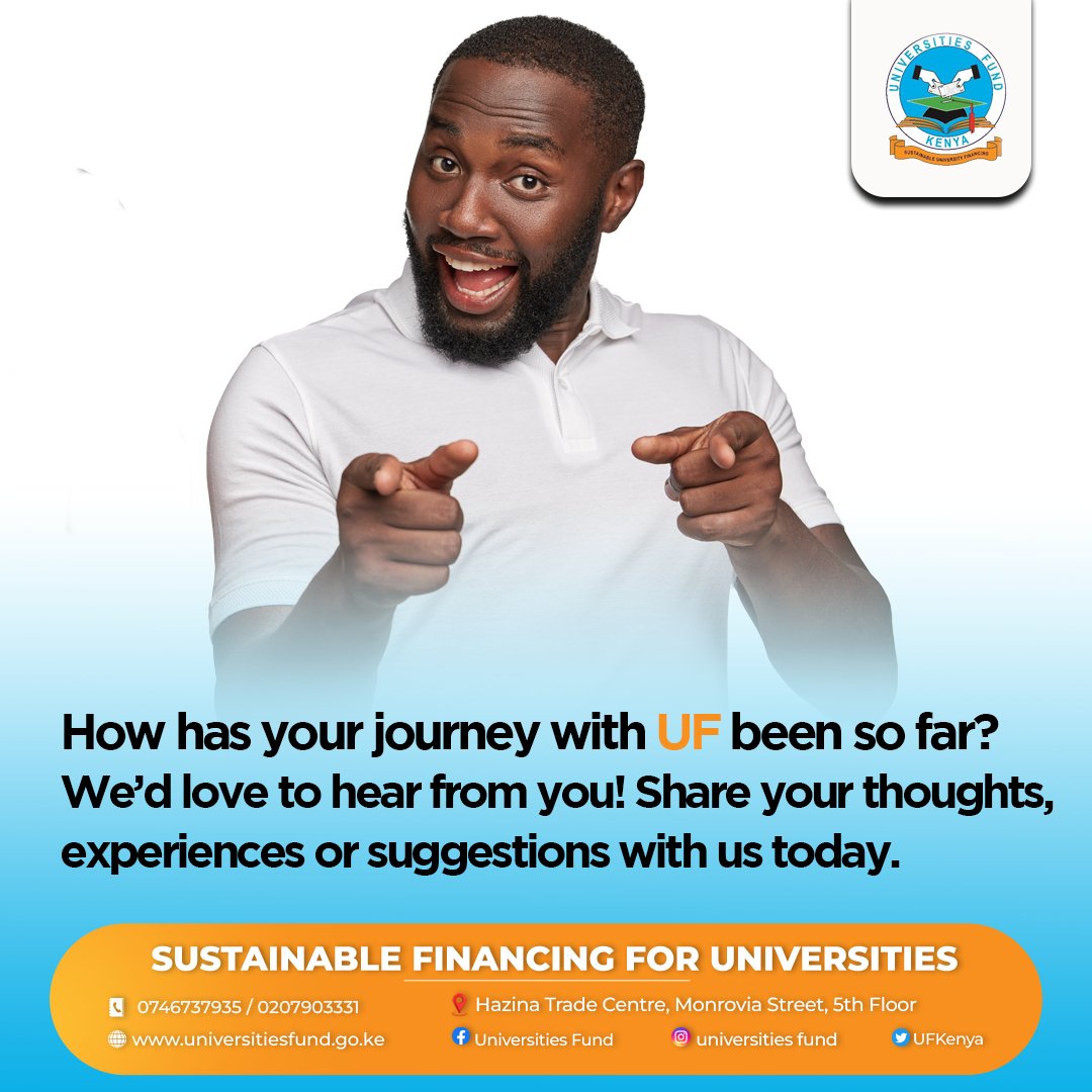 We’d love to hear from you! Share your feedback today! #UniversitiesFund ##UFKenya