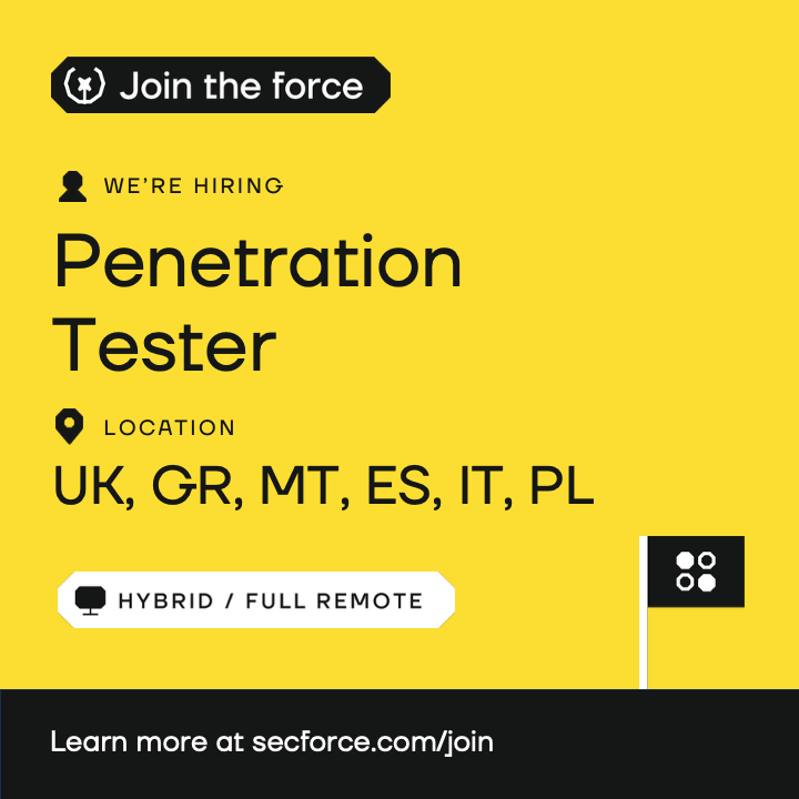 SECFORCE (@secforce_ltd) on Twitter photo We are #hiring awesome #PenetrationTesters - interested in becoming even awesomer - to join our teams in ๐ฌ๐ง,๐ฌ๐ท,๐ฒ๐น,๐ช๐ธ,๐ฎ๐น or ๐ต๐ฑ.
Are you up for the ride? Do you know someone perfect for the job?
Drop us a line ๐
join.com/companies/secfโฆ
#JoinTheForce #JobOffer #Cybersecurity We are #hiring awesome #PenetrationTesters - interested in becoming even awesomer - to join our teams in ๐ฌ๐ง,๐ฌ๐ท,๐ฒ๐น,๐ช๐ธ,๐ฎ๐น or ๐ต๐ฑ.
Are you up for the ride? Do you know someone perfect for the job?
Drop us a line ๐
join.com/companies/secfโฆ
#JoinTheForce #JobOffer #Cybersecurity