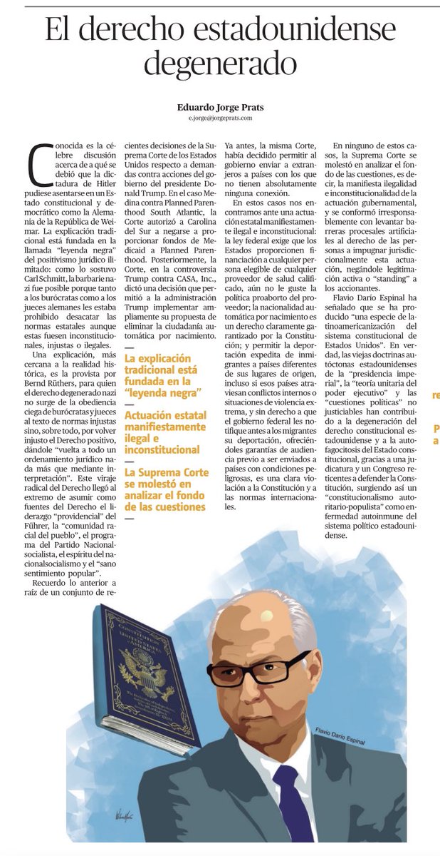 EdJorgePrats's tweet photo. Hoy abordo en @PeriodicoHoy la aparición en Estados Unidos de un “derecho degenerado” por obra y gracia de una judicatura que se niega a controlar conforme la Constitución las arbitrariedades de la Administración del presidente Donald Trump. Aquí les comparto mi columna, para el debate, como diría el magistrado @rafael_ciprian, y en diálogo abierto con el profesor @fdespinal https://t.co/B9gvguJVM7