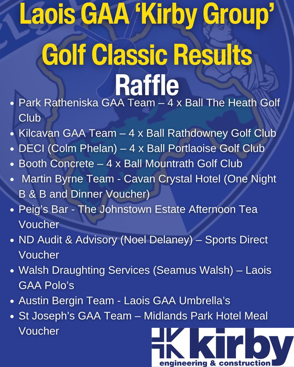 Results from the day of the Kirby Engineering &amp; Construction: Laois GAA Golf Classic 2025 at Portarlington Golf Club on Friday June 27th. 👏🔵⚪️