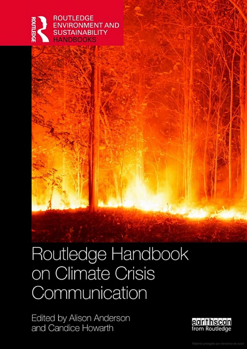 Publicado un nuevo manual sobre comunicación de la crisis climática. 

Routledge Handbook on Climate Crisis Communication
routledge.com/Routledge-Hand…