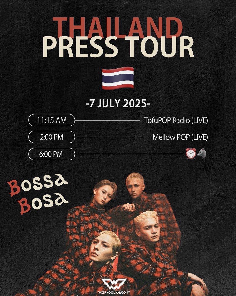 WOLFHOWLHARMONY's tweet photo. #BossaBosa PRESS TOUR
SCHEDULE IN THAILAND🐺⏰🐓

วันที่ 7 และ 8 กรกฎาคมนี้ พวกเราจะไปเดินสายโปรโมตเพลง Bossa Bosa ที่ประเทศไทยกัน! 
ติดตามได้จากตารางด้านล่าง
7月7日,8日は
"Bossa Bosa"のメデイアツアー行います！

เป็นกำลังใจให้พวกเราด้วยนะครับ!
是非チェックお願いします🙏🏻✨

#WHHinThailand
#WOLFHOWLHARMONY #WHH 
#寝起き界隈