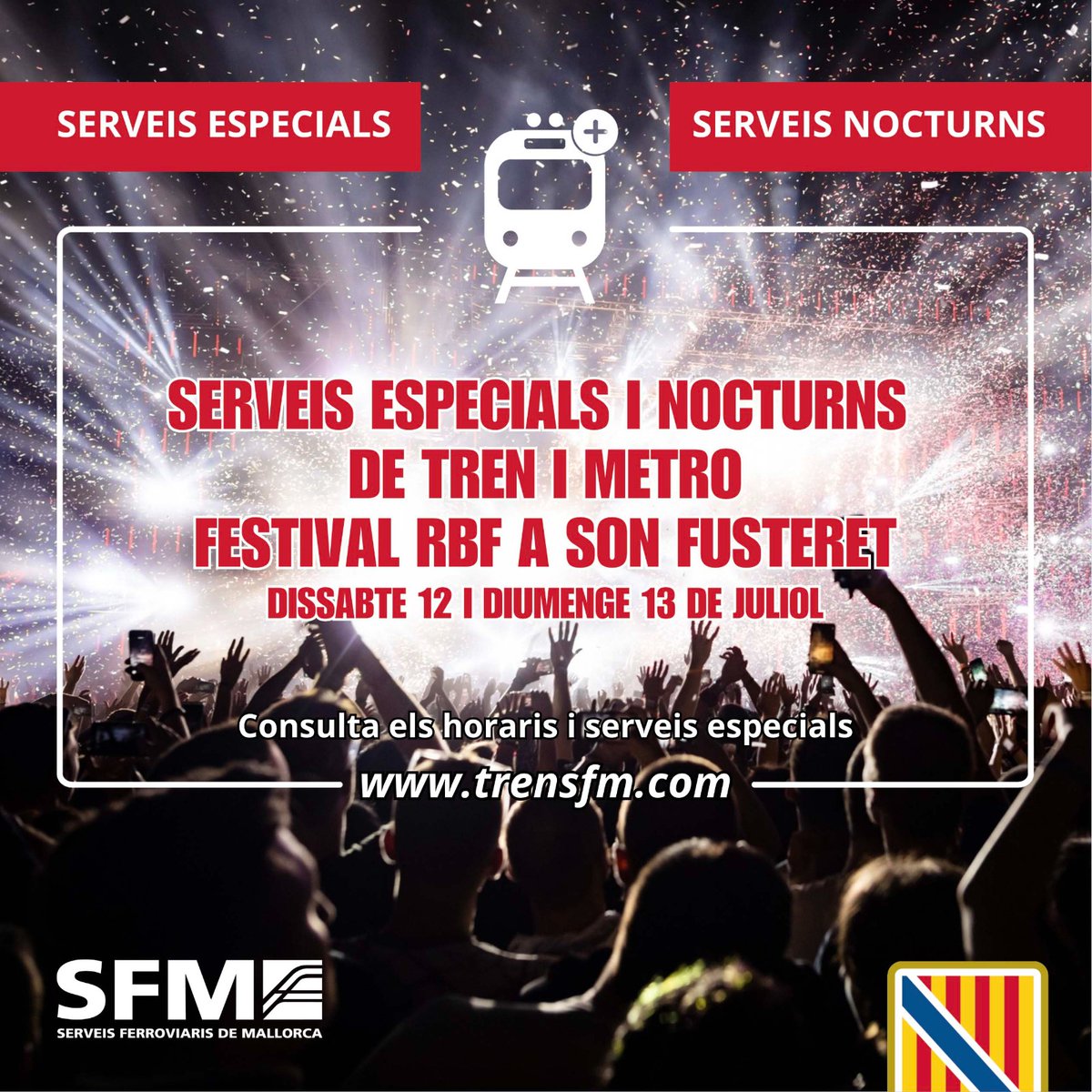 🚆🚇 Habilitam serveis especials amb motiu de la celebració del festival #RBF a #SonFusteret.

🗓️ Dissabte 12 i diumenge 13 de juliol

☑️ Metros especials i nocturns
☑️ Trens nocturns

+Info➡️ tn.caib.es/TreniMetroRBF