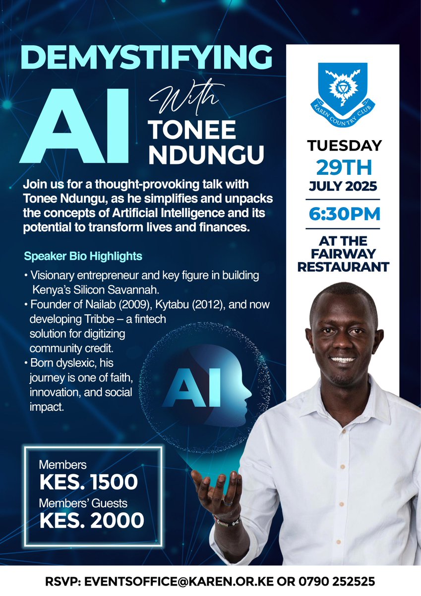 Curious about how AI is shaping the world? 
Join <a href="/ToneeNdungu/">Tonee Ndungu</a>  as he unpacks the myths, facts, and future of artificial intelligence.

Tuesday, 29th July 2025 | Fairway Restaurant | 6.30PM

 RSVP: eventsoffice@karen.or.ke or 0790 252525

#WeAreKaren #KarenConversations