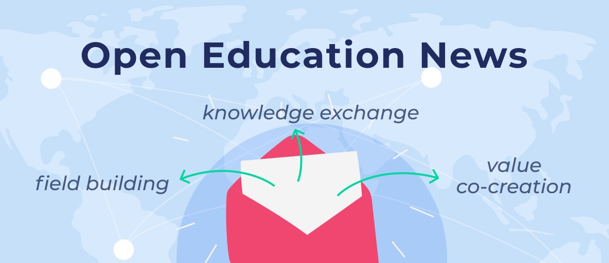 OpenEdGlobal's tweet image. Open Education News 🚀 Updates from OEGlobal - 

Sowing seeds of Open Education at OEAwards • Meet the New OEGlobal Members • Catch up links • Save the dates • &amp;amp; more

#openeducation #openmovement #news #updates

mailchi.mp/oeglobal/opene…