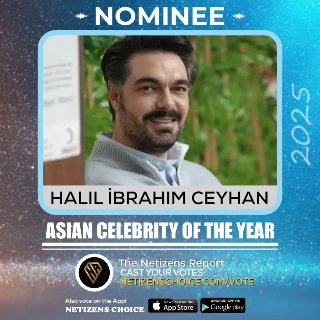I vote #HalilİbrahimCeyhan  for Asian Celebrity Of The Year 2025 #ACOTY2025HalilİbrahimCeyhan  @thenetizensreport #NETIZENSCHOICE