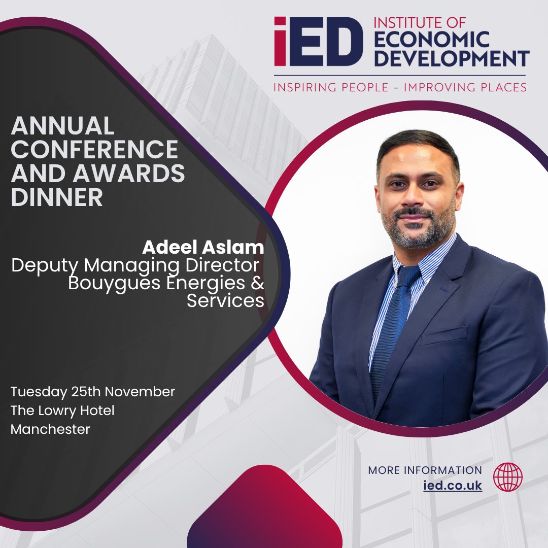 theIED's tweet image. We are delighted to announce Adeel Aslam, Deputy Managing Director at Bouygues Energies & Services, as our latest confirmed speaker at #IEDConf2025.
Book your place here sasevents.eventsair.com/ied-conference…!
#economicdevelopment
