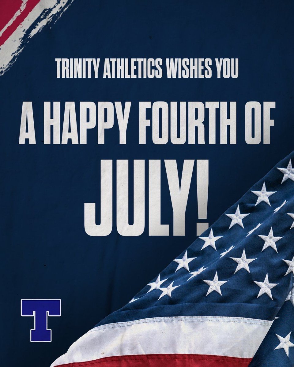 Happy Fourth from Trinity Athletics!