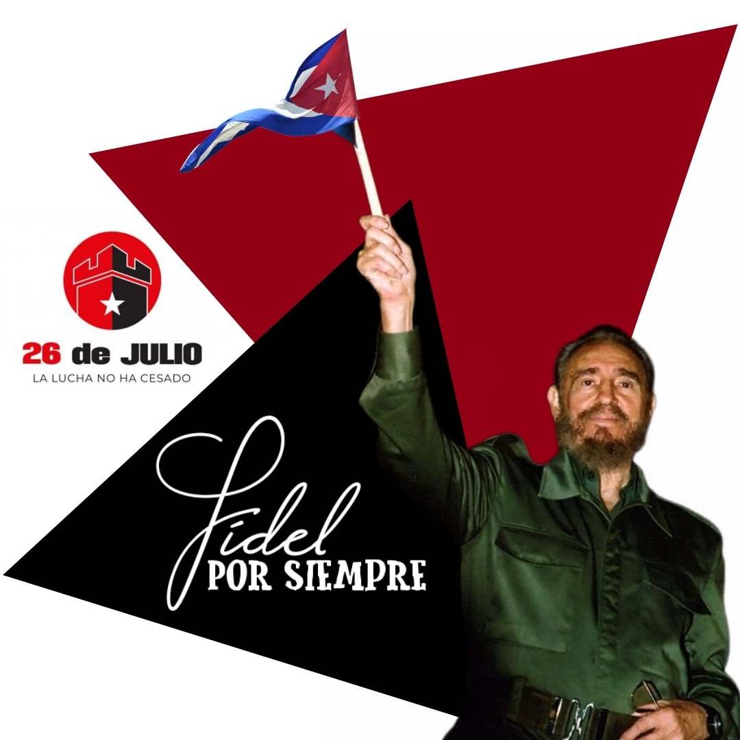 #FidelPorSiempre: En una sola cosa somos iguales al 26 de julio de 1953: la misma fe en los destinos de la patria, la misma confianza en las virtudes de nuestro pueblo, la misma seguridad en la victoria, la misma capacidad de soñar con todo aquello que serán realidades de mañana.