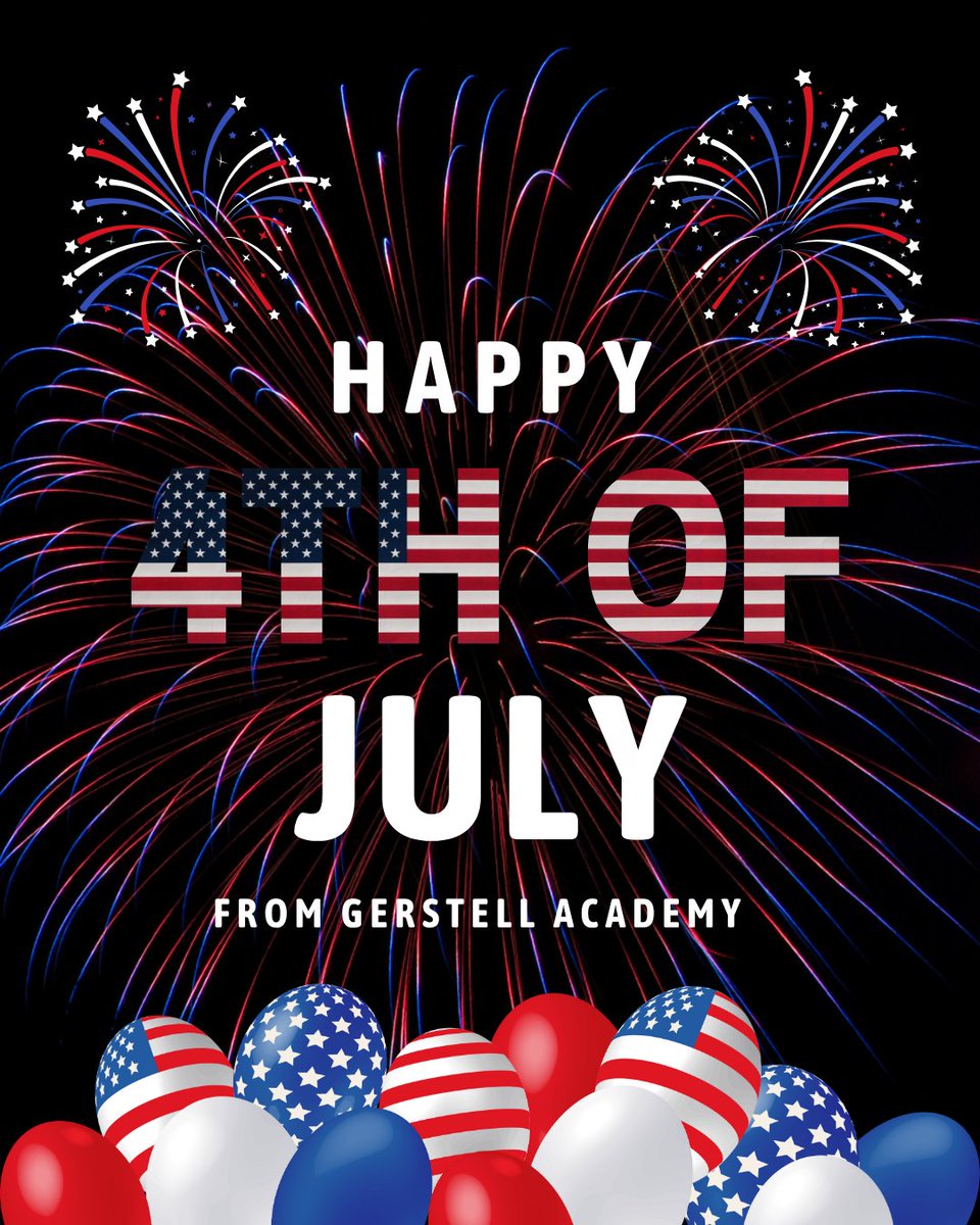 🇺🇸 Wishing our Gerstell community a joyful and safe July 4th! Here’s to celebrating freedom, family, and the values we hold dear.🇺🇸

#GerstellAcademy #July4th #LeadershipHonorCourage