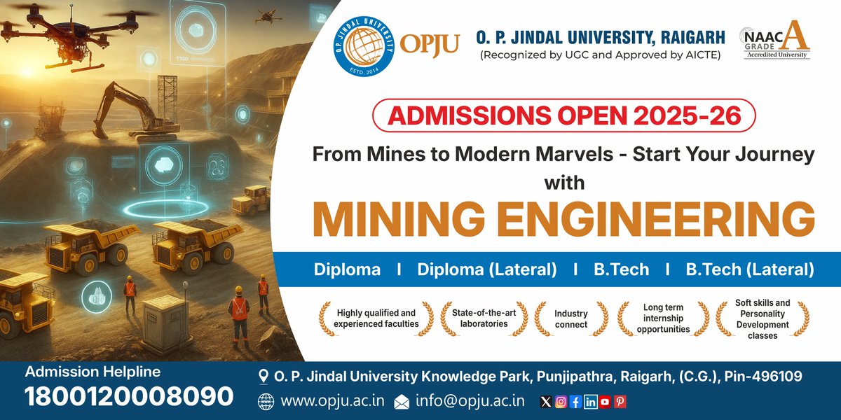 MiningOPJU's tweet image. 🚨 Admissions Open 2025-26
Join the future of Mining Engineering at OPJU, Raigarh!
🎓 Diploma | B.Tech | Lateral Entry
🔹 Top Faculty
🔹 Industry Connect
🔹 Modern Labs &amp;amp; Internships
📞 1800120008090
 opju.ac.in
#OPJU #MiningEngineering #Admissions2