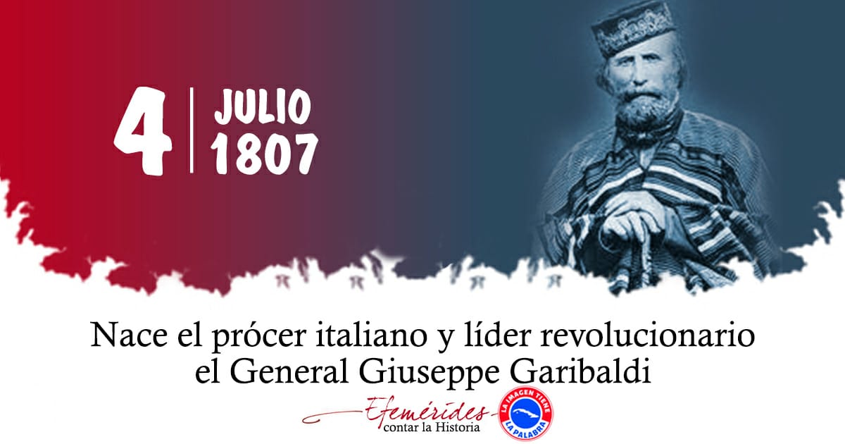 General Giuseppe Garibaldi líder revolucionario #Cuba