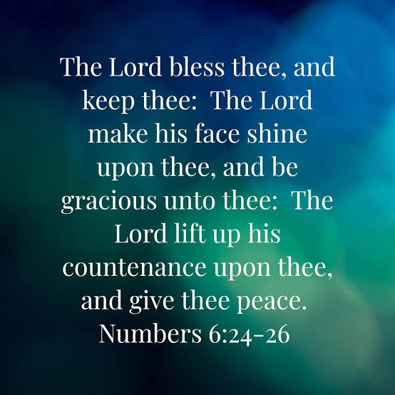 walinjom's tweet image. Numbers 6:24–26
24 “The Lord bless you
and keep you
25 the Lord make his face shine on you and be gracious to you
26 the Lord turn his face toward youand give you peace.
Amen