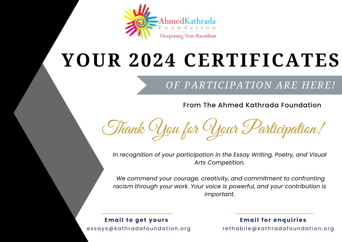 🎉 Your 2024 Certificates of Participation Are Ready!

If you took part in the Ahmed Kathrada Foundation's National Essay Writing, Poetry, and Visual Arts Competition Against Racism, your certificate of participation is now available.

🖋️We celebrate your courage, creativity, and