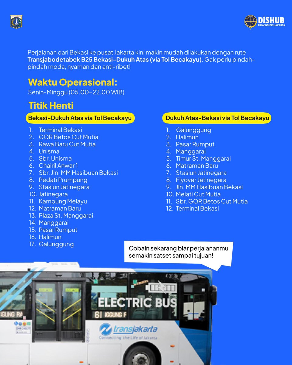 #TemanDishub, mau coba rute layanan Transjabodetabek B25 Bekasi-Dukuh Atas (via Tol Becakayu)? Atau bingung bus ini akan berhenti bus stop atau halte mana saja? Tenang! #MinHub jawab semuanya di sini ya! ✅

SAVE dan SHARE infomasi ini ke teman-teman dan keluarga kalian! ✨