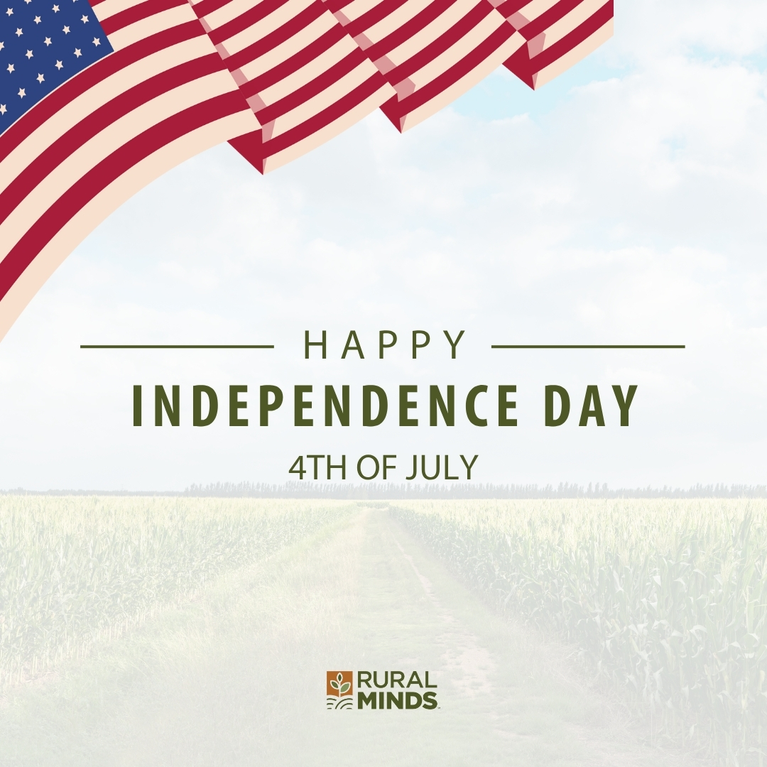Wishing you a safe and healthy 4th of July from all of us at Rural Minds! 

#4thOfJuly #IndependenceDay #RuralMentalHealth #MentalHealthMatters