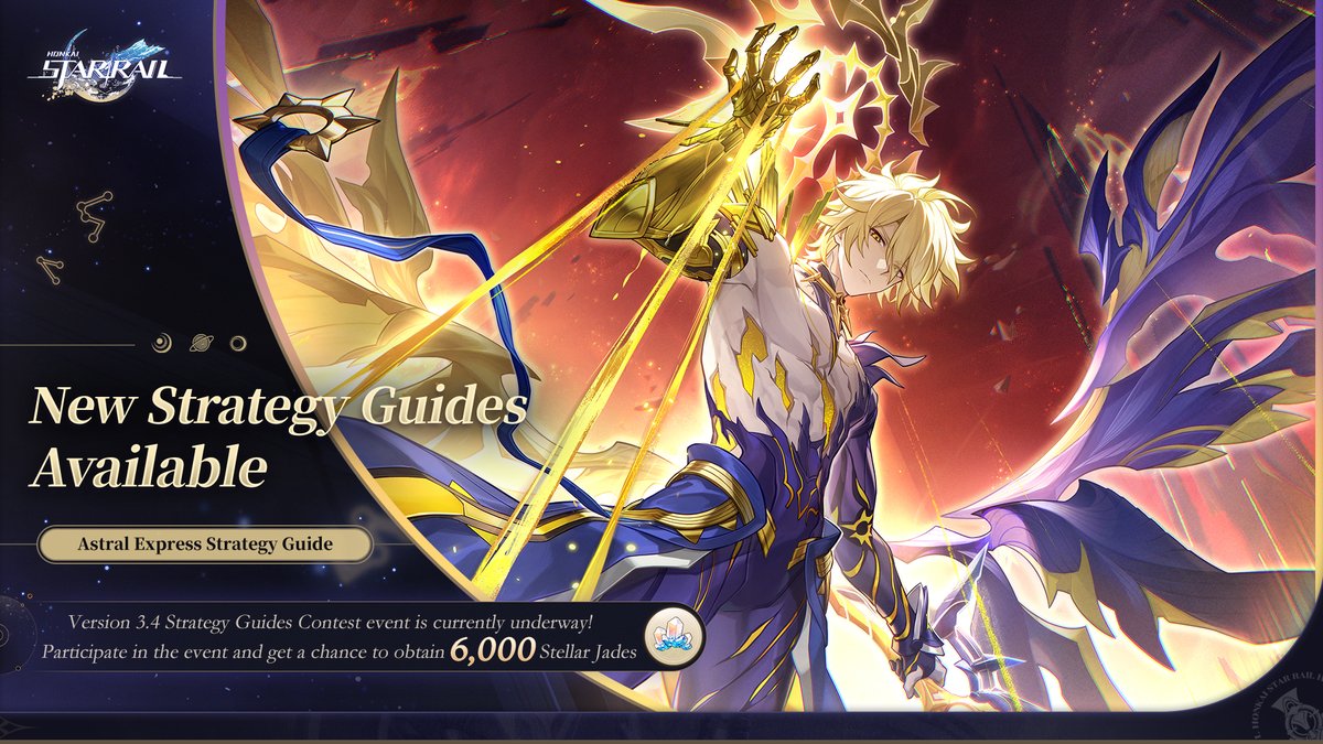 honkaistarrail's tweet photo. "Astral Express Strategy Guide" Website Update: Version 3.4 Strategy Guides Contest Event Is Now Live!

Brand new team compositions, leveling guides, and combat strategies for Phainon submitted by creators are now available on the "Astral Express Strategy Guide" website. Trailblazers in need of assistance are welcome to check them out.
Participate in the web event for a chance to enter the lucky draw, and you might win up to 1,000 Stellar Jades in rewards!
Meanwhile, the Version 3.4 Strategy Guide Collection is now open. Participate and submit your work to win up to 6,000 Stellar Jade Rewards.
>>GO NOW!<<
https://t.co/3GnhQTjw64

Please refer to the Event Rules on the website for rules, submission guidelines, and other details.

#HonkaiStarRail