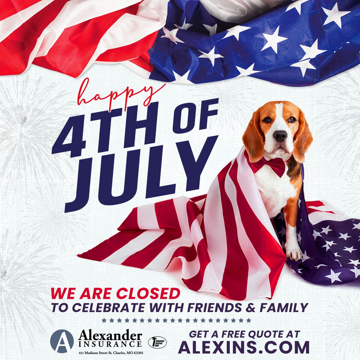alexins63301's tweet image. Wishing you a Happy 4th of July from all of us at Alexander Insurance! 🎉 Our office will be closed on July 4th as our team takes time to enjoy the holiday with friends &amp;amp; family. We hope your day is bursting with fun, freedom, and fantastic company! #AlexanderInsurance #4thOfJuly