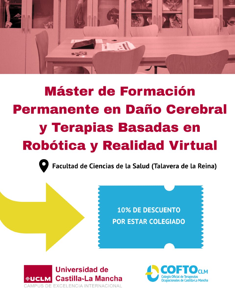 🎓 ¡Formación especializada para terapeutas ocupacionales!
🧠Máster en Daño Cerebral y Terapias Basadas en Robótica 🤖 y Realidad Virtual 🕶️
 🎁 ¡Además, ahora cuenta con un 10% de descuento por estar colegiado! 🎉
👉Pre-inscripciones aquí: preinscripciontp.apps.uclm.es