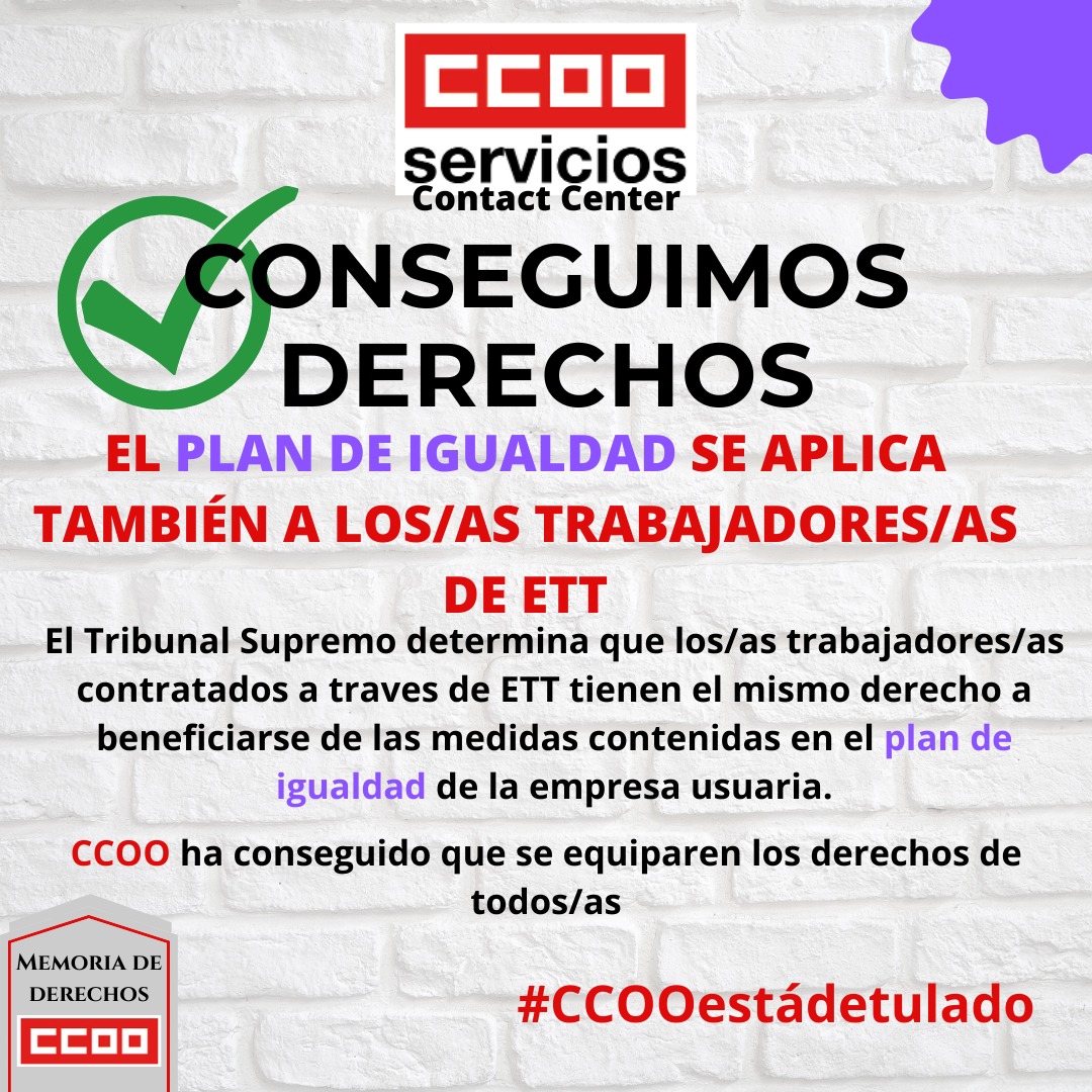 ✅ ¡Conseguimos derechos!
El Plan de Igualdad también se aplica a quienes trabajan a través de ETT.
🟥 Desde CCOO seguimos trabajando para que nadie quede fuera.
Los derechos son para todas y todos.

#CCOOestádetulado
#PlanDeIgualdad #DerechosLaborales #TrabajadoresETT #CCOO