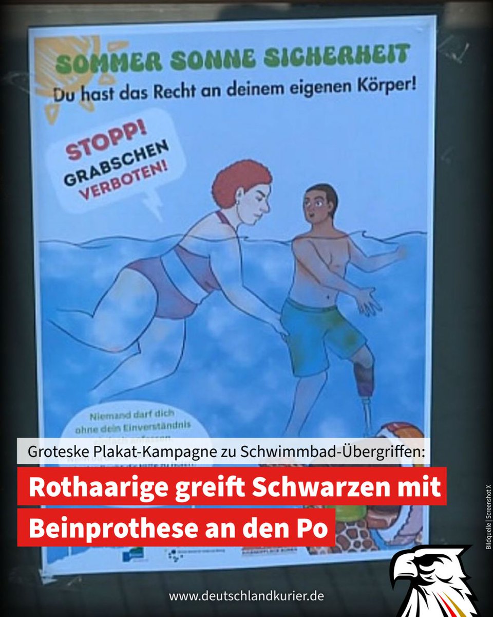 Groteske Plakat-Kampagne zu Schwimmbad-Übergriffen: Rothaarige greift Schwarzen mit Beinprothese an den Po

Die Stadt Büren (Ostwestfalen-Lippe) hat ihre groteske Plakat-Kampagne gegen Übergriffe in Schwimmbädern verteidigt. „Mit voller Überzeugung“ stelle man sich hinter das