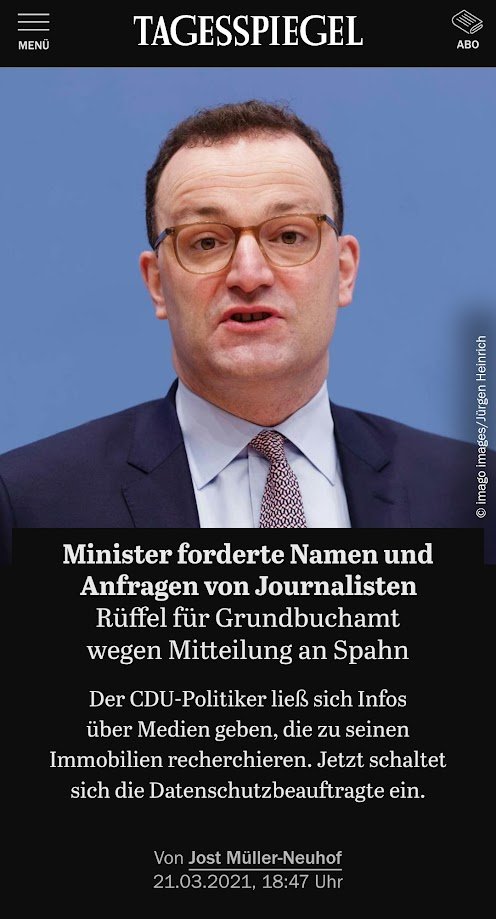 Spahn ließ sich vom Grundbuchamt die Namen von Journalisten geben, die zu seinen umstrittenen Immobiliengeschäften recherchierten. 

„Wenn Spahn mit den Informationen des Grundbuchamts Berichterstattung verhindern wollte, habe er gegen die Verfassung verstoßen“. Das sei „viel