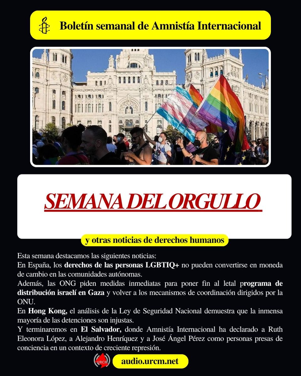 URCMadrid (@urcmadrid) on Twitter photo 🔊Boletín Informativo semanal con las noticias más destacadas de Amnistía Internacional, producido por <a href="/amnistiaespana/">Amnistía Internacional España</a> en colaboración con @urcmadrid
👉 Semana del orgullo 🏳️🌈🏳️⚧️ y más noticias de derechos humanos.
▶️audio.urcm.net/Semana-del-Org… 🔊Boletín Informativo semanal con las noticias más destacadas de Amnistía Internacional, producido por <a href="/amnistiaespana/">Amnistía Internacional España</a> en colaboración con @urcmadrid
👉 Semana del orgullo 🏳️🌈🏳️⚧️ y más noticias de derechos humanos.
▶️audio.urcm.net/Semana-del-Org…