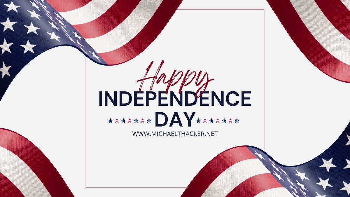 Happy Independence Day 🇺🇸

MichaelThacker.net

#HappyIndependenceDay #writerslift #FourthOfJuly