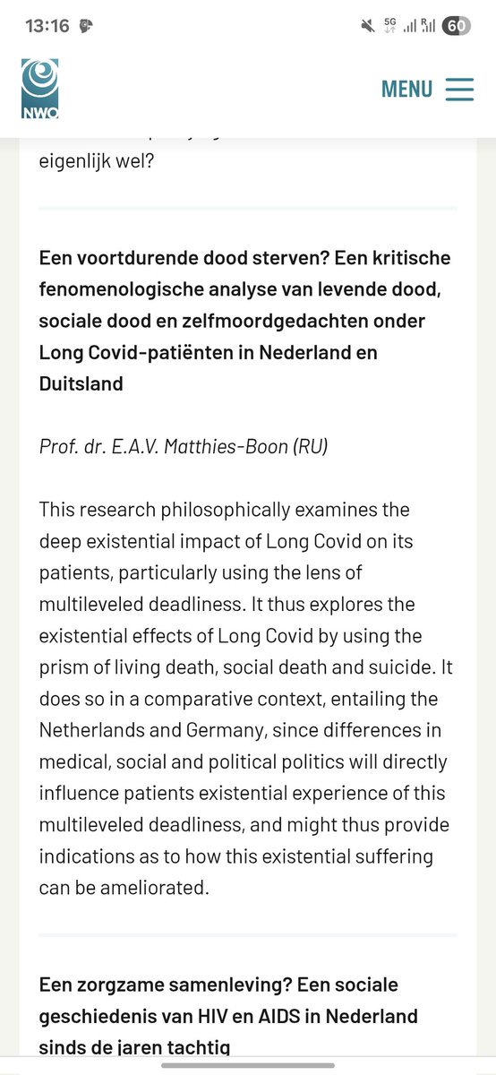 Exteemely pleased to announce that the NWO (Dutch Research Council) has granted my four year research project on: 

 "Dying a Continuous Death: A Critical Phenomenology of Living Death, Social Death and Suicide Ideation amongst #LongCovid Patients in the Netherlands and Germany"