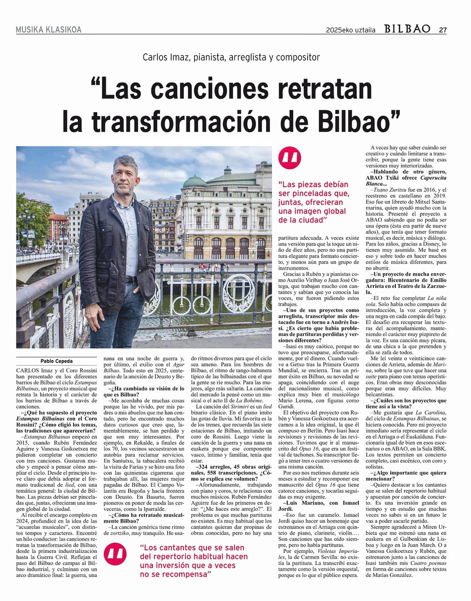 Este mes he tenido el enorme placer de entrevistar en el periódico municipal Bilbao a Carlos Imaz, músico todoterreno que tanta huella está dejando en la vida musical bilbaína. 

Ojalá que sus "Estampas Bilbaínas" lleguen a alguno de los grandes escenarios de Bilbao.
