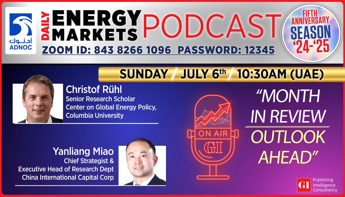 Gulf Intelligence (@gulf_intel) on Twitter photo 𝐋𝐈𝐕𝐄 𝐕𝐈𝐃𝐄𝐎 𝐏𝐎𝐃𝐂𝐀𝐒𝐓: Daily Energy Markets - July 6
Click Here To Join: lnkd.in/d4yXNk8G
Zoom ID: 843 8266 1096 | Password: 12345
Christof Rühl, Senior Research Scholar – Center on Global Energy Policy, <a href="/Columbia/">Columbia University</a> 𝐋𝐈𝐕𝐄 𝐕𝐈𝐃𝐄𝐎 𝐏𝐎𝐃𝐂𝐀𝐒𝐓: Daily Energy Markets - July 6
Click Here To Join: lnkd.in/d4yXNk8G
Zoom ID: 843 8266 1096 | Password: 12345
Christof Rühl, Senior Research Scholar – Center on Global Energy Policy, <a href="/Columbia/">Columbia University</a>