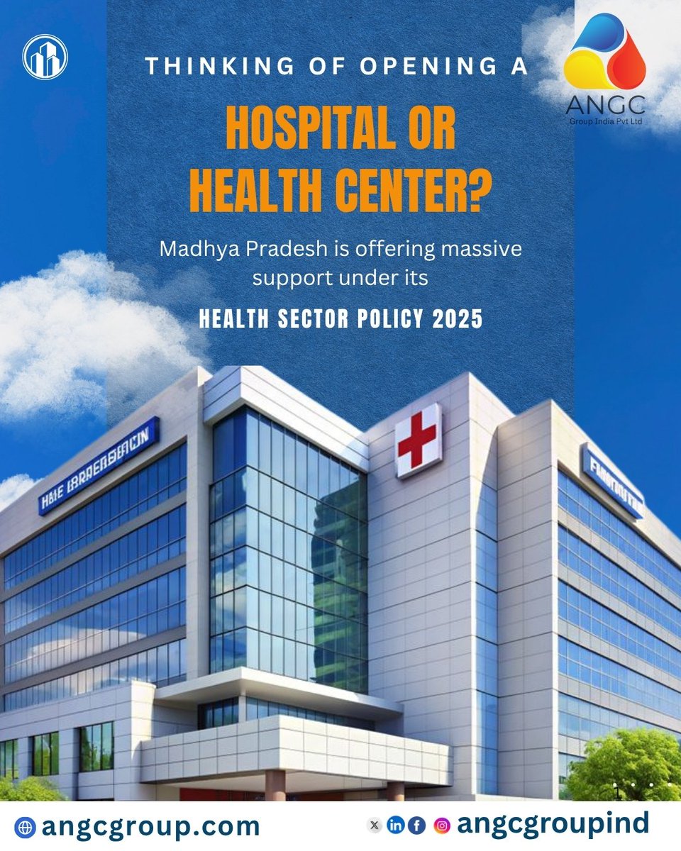angcgroupind's tweet image. Planning to start a hospital or health center?
Madhya Pradesh is giving up to ₹20 Crore subsidy under its Health Sector Policy 2025!
.
.
.
#ANGC #HealthSectorPolicyMP #HospitalSubsidy #MadhyaPradeshInvestment
#HealthcareBusiness #SuperSpecialtyHospital #GovernmentScheme #MSME