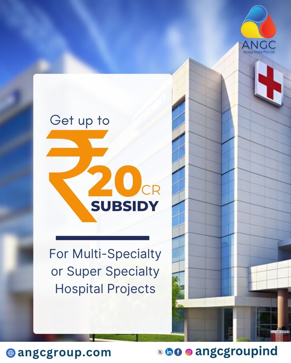 angcgroupind's tweet image. Planning to start a hospital or health center?
Madhya Pradesh is giving up to ₹20 Crore subsidy under its Health Sector Policy 2025!
.
.
.
#ANGC #HealthSectorPolicyMP #HospitalSubsidy #MadhyaPradeshInvestment
#HealthcareBusiness #SuperSpecialtyHospital #GovernmentScheme #MSME