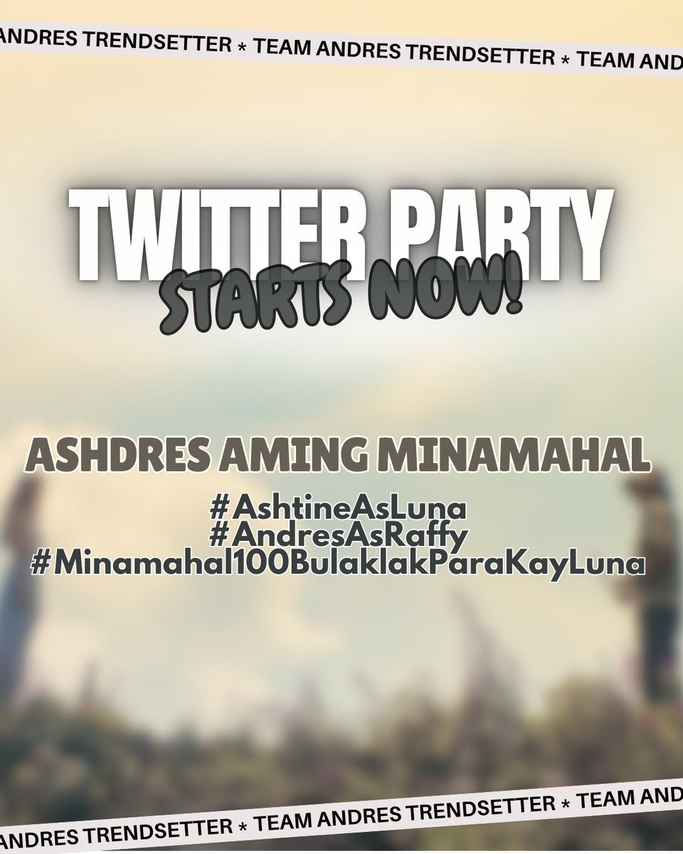 andresmtrends's tweet photo. Trending Party for Raffy and Luna starts now! Reply “here for raffy and luna” with the tags! 

ASHDRES AMING MINAMAHAL

#AshtineAsLuna
#AndresAsRaffy
#Minamahal100BulaklakParaKayLuna https://t.co/6H3wvRmjzq