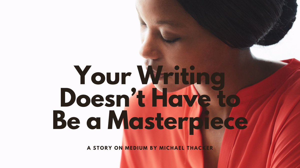 Your writing doesn't have to be a masterpiece. Just write what comes to mind, and what fills your heart!

medium.com/illumination/y…

#writer #writerslift #WritingCommunity