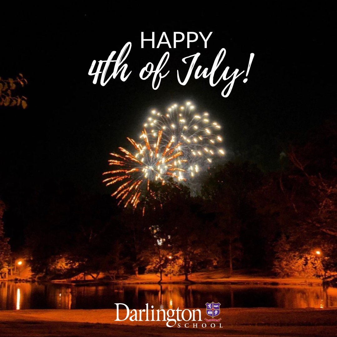 "May we think of freedom, not as the right to do as we please, but as the opportunity to do what is right.” -Peter Marshall

Wishing you a happy and safe 4th of July from all of us at Darlington School! 🇺🇸