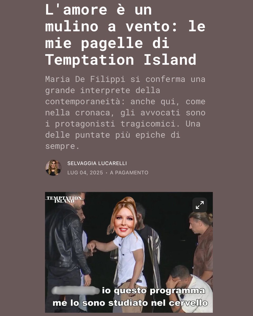 Le mie pagelle di Temptation Island. Maria De Filippi si conferma una grande interprete della contemporaneità: anche qui, come nella cronaca, gli avvocati sono i protagonisti tragicomici della storia. 
open.substack.com/pub/selvaggial…
