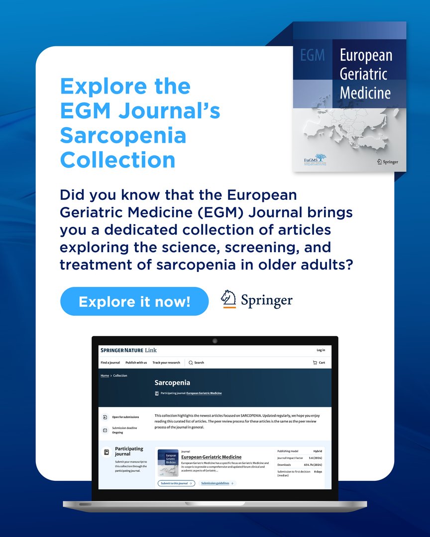 #WorldSarcopeniaDay is a vital reminder of the importance of recognising, preventing, and managing muscle loss in older adults.

- Learn more about our SIG on Sarcopenia: bit.ly/403W6eq
- Access the EGM Journal‘s Sarcopenia Collection: bit.ly/400Beol

#EuGMS