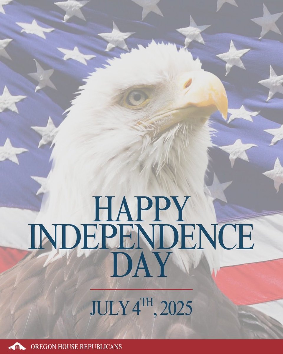 OregonHouseGOP's tweet image. Wishing you and your family a safe and Happy Independence Day!🇺🇸🦅🎆