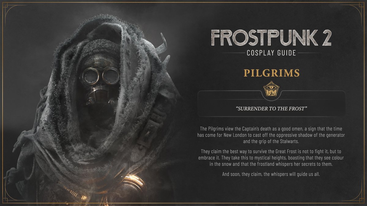 frostpunkgame's tweet image. Citizens! 🗣️ Many of you asked, and Steward delivered. The first batch of our #Frostpunk 2 Cosplay Guides is here!
Now you can embody a true Pilgrim and proudly stand against Order, all while dressed in a lore-accurate outfit ✨