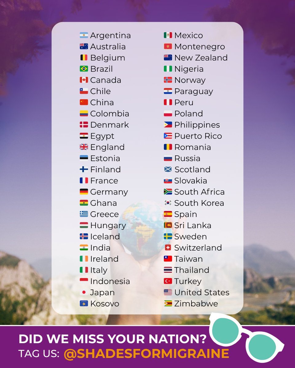 LET’S GO GLOBAL! 🕶️💜🌍

Shades For Migraine is turning the world purple — with participants in 50+ countries and territories raising awareness for migraine disease!
Did your country make the map?

Post a pic in shades, tag @ShadesForMigraine &amp; use #ShadesForMigraine to join in!