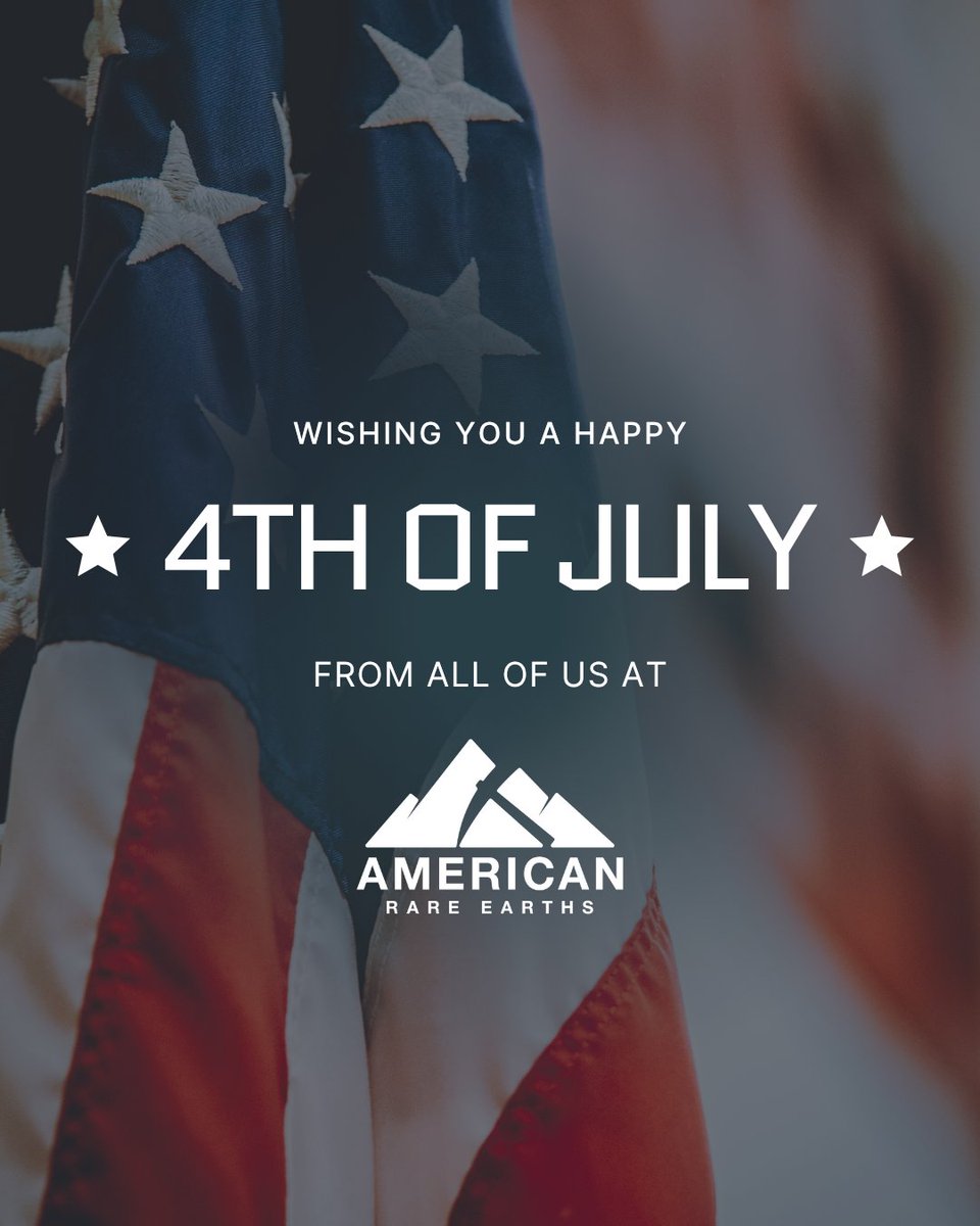 From all of us at American Rare Earths, we wish you and your family a safe and Happy 4th of July! 🇺🇸