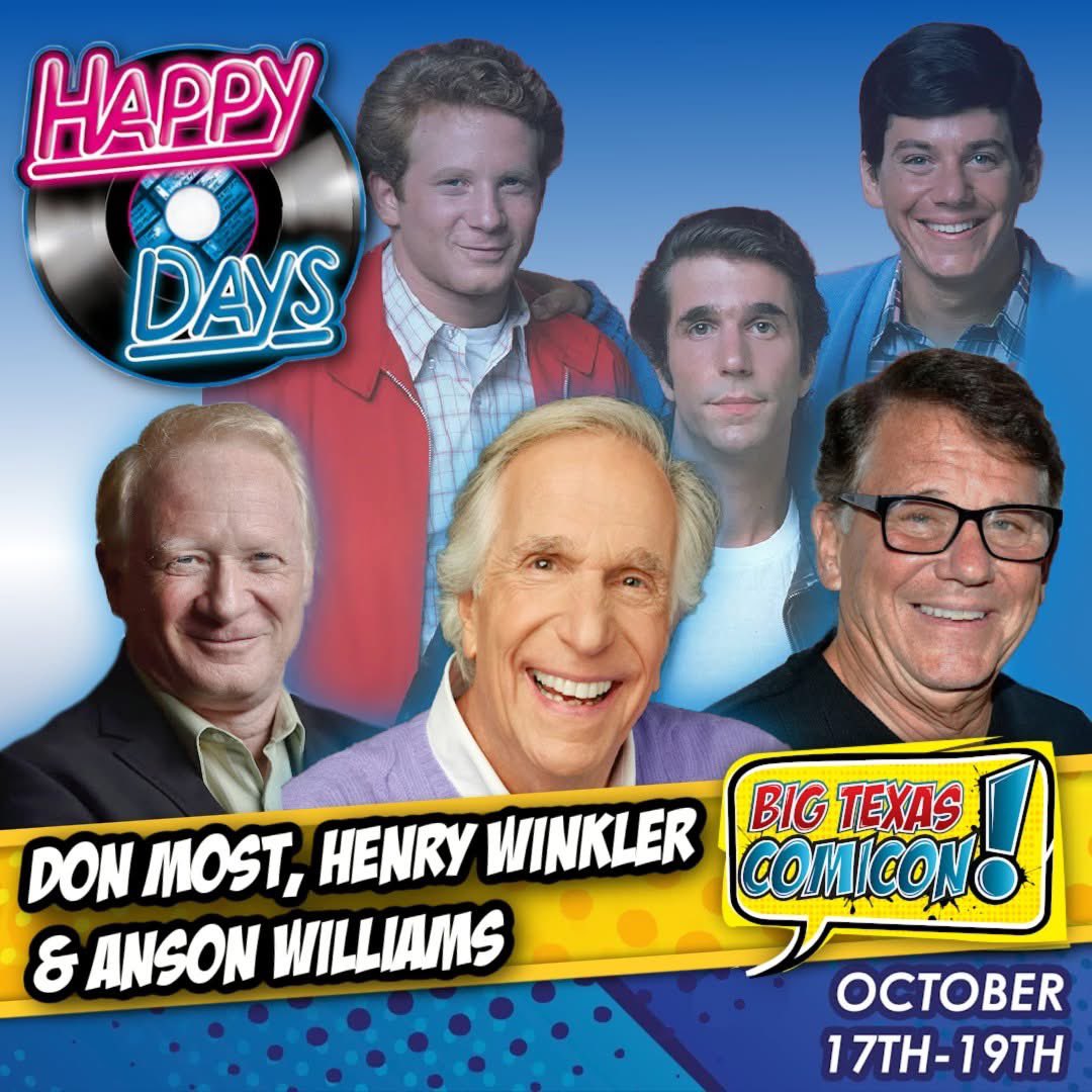 bigtexcon's tweet image. We’re bringing you triple the nostalgia — Don Most, Henry Winkler & Anson Williams from Happy Days are coming to Big Texas Comicon, October 17–19!
Meet Ralph Malph, The Fonz, and Potsie all in one place
🎟️ Tickets bigtexascomicon.com/tickets
📸 Photo Ops: bit.ly/btcphotoops