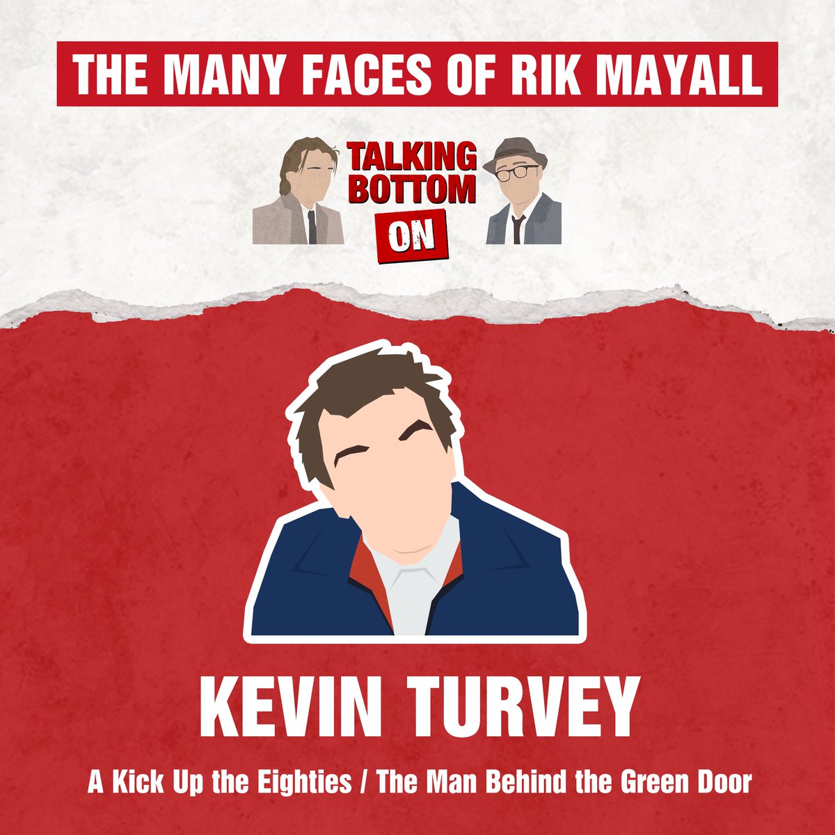 talkingbottom's tweet image. NEW SERIES! Talking Bottom delves into Rik’s most iconic characters in “The Many Faces of Rik Mayall” - first up: his early incarnation & self-styled "Investigative Journalist" Kevin Turvey in "A Kick up the Eighties" & "The Man Behind the Green Door." podcasts.apple.com/gb/podcast/tal…