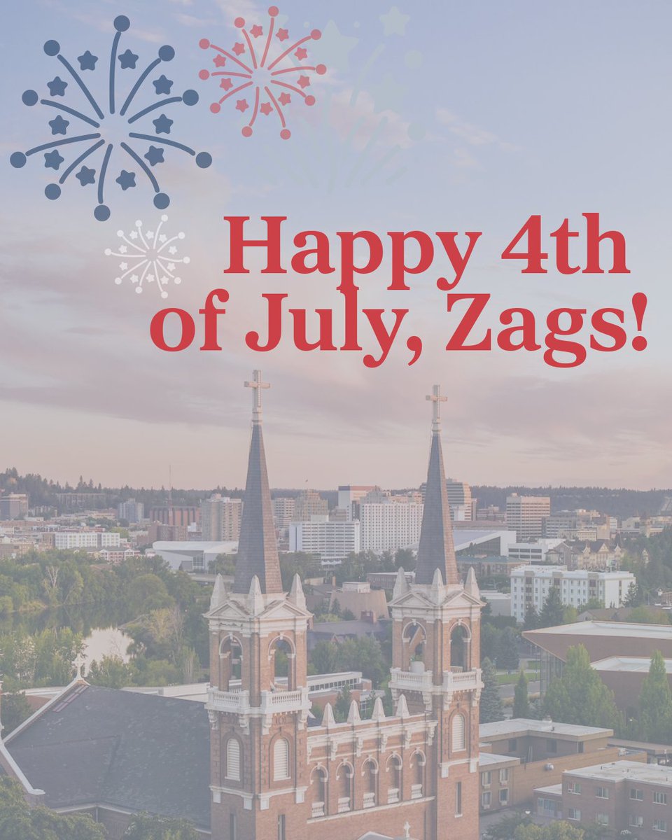 Happy 4th of July, Zags! 🎆