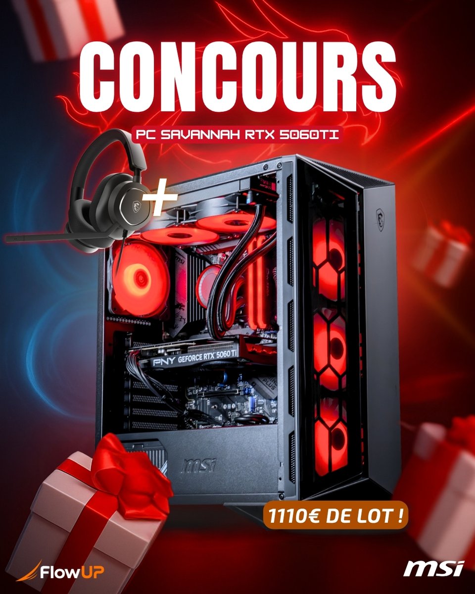 FlowUP | à 3 clics de ton futur PC ! 🫵 (@flowupofficiel) on Twitter photo 🎁 BIG CONCOURS AVEC MSI ! 🎁
GAGNE le PC SAVANNAH RTX™ 5060Ti + un casque MSI !
Pour participer :👇
❤️ Like
🔁 Repost
✅ Suis <a href="/FlowUPofficiel/">FlowUP | à 3 clics de ton futur PC ! 🫵</a> & <a href="/msifrance/">MSI France</a>
🗨️ Tag 1 pote
📲 Clique ici : gleam.io/FB5ef/tech-awa…
Cette fois-ci on te laisse 1 MOIS pour tenter ta chance ! 🍀 🎁 BIG CONCOURS AVEC MSI ! 🎁
GAGNE le PC SAVANNAH RTX™ 5060Ti + un casque MSI !
Pour participer :👇
❤️ Like
🔁 Repost
✅ Suis <a href="/FlowUPofficiel/">FlowUP | à 3 clics de ton futur PC ! 🫵</a> & <a href="/msifrance/">MSI France</a>
🗨️ Tag 1 pote
📲 Clique ici : gleam.io/FB5ef/tech-awa…
Cette fois-ci on te laisse 1 MOIS pour tenter ta chance ! 🍀