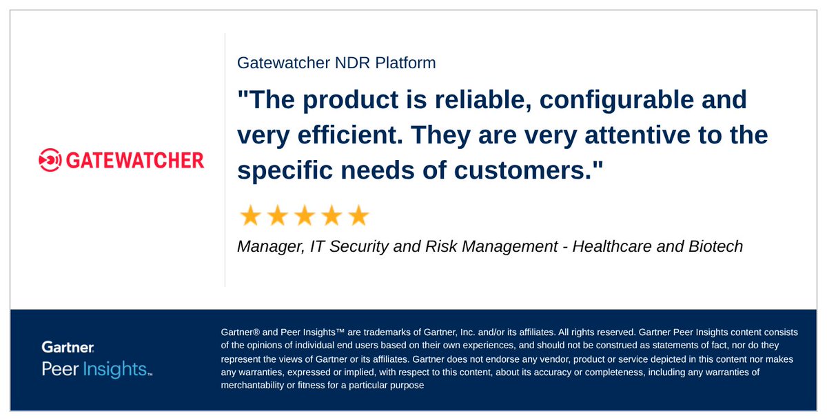 Manager, IT Security and Risk Management in the Healthcare and Biotech Industry gives Gatewatcher NDR Platform 5/5 Rating in Gartner Peer Insights™ Network Detection and Response Market.

⭐ Read the full review here: gtnr.io/c8SsHaPNu