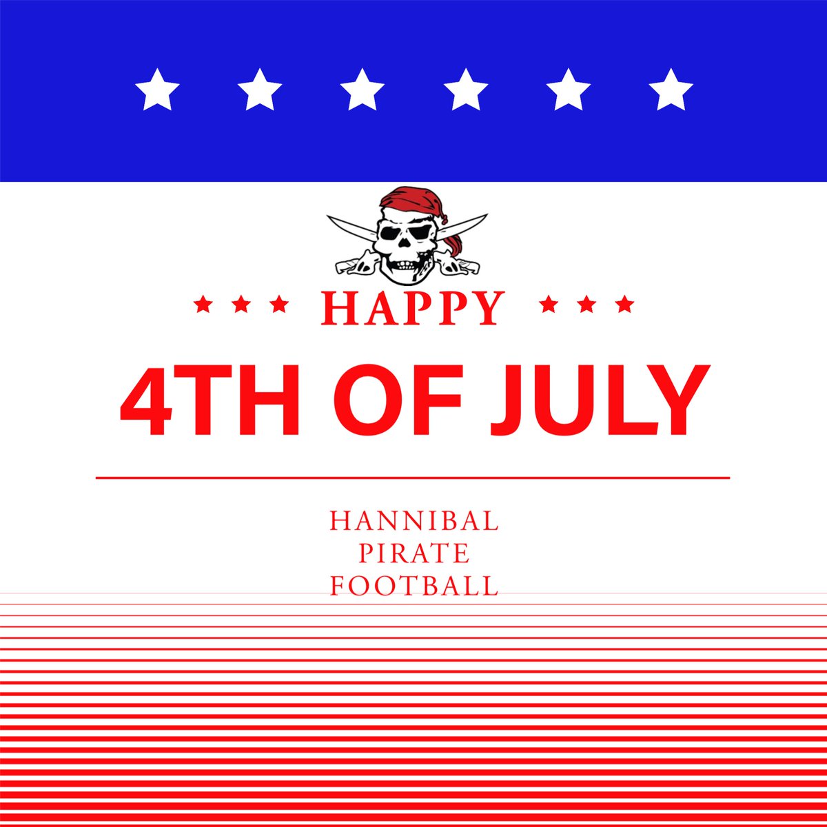 Happy 4th of July From Hannibal Pirate Football 🇺🇸 🦅