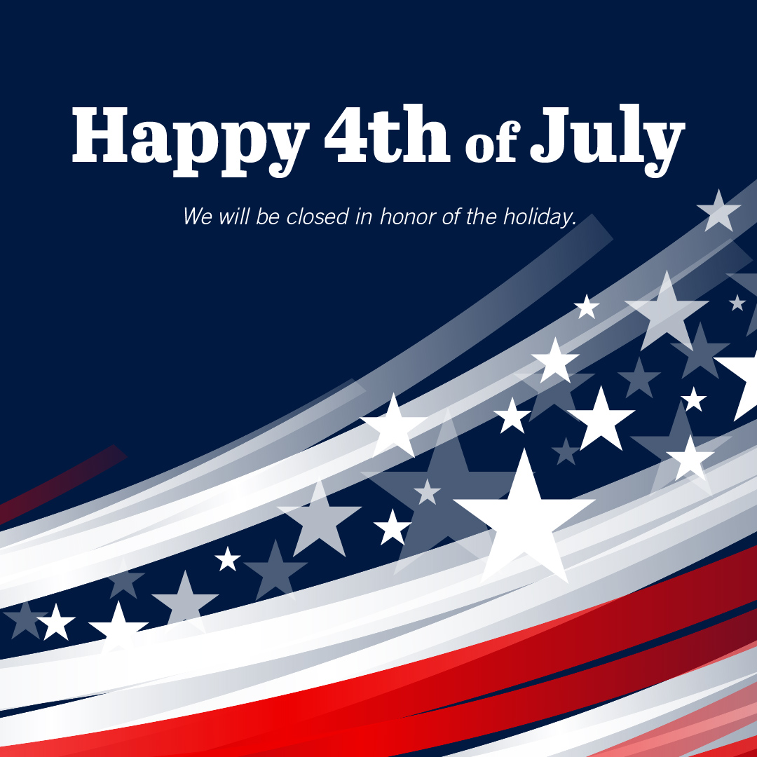 Happy 4th of July! 🇺🇸 Our administrative offices are closed in observance.