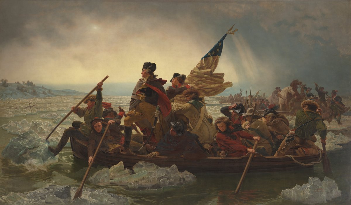 Washington Crossing the Delaware 
Emanuel Leutze  
(German-born American, 1816–1868) 
1851 
Oil on canvas 
The MET
